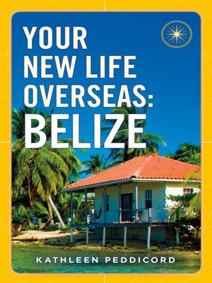 cover image of Your New Life Overseas--Belize